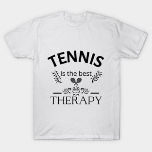 Tennis is the best therapy T-Shirt